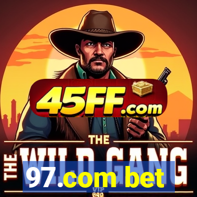 97.com bet